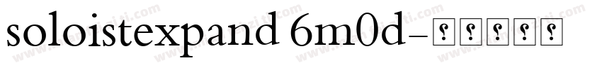 soloistexpand 6m0d字体转换